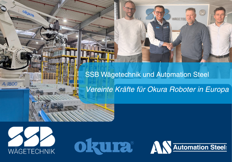 Zusammenarbeit von SSB Wägetechnik und Automation Steel zum Vertrieb der Okura Roboter